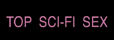 Top Sci-Fi Sex